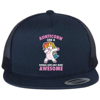 Aunticorn Like A Normal Aunt Only More Awesome Unicorn Aunt Cool Gift Flat Bill Trucker Hat