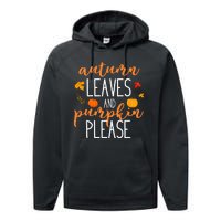 Autumn Leaves And Pumpkin Please Performance Fleece Hoodie