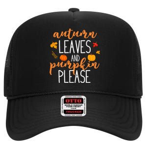 Autumn Leaves And Pumpkin Please High Crown Mesh Back Trucker Hat