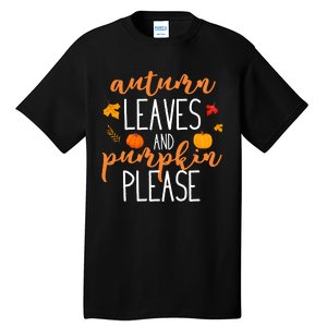 Autumn Leaves And Pumpkin Please Tall T-Shirt