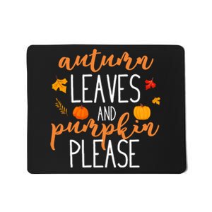 Autumn Leaves And Pumpkin Please Mousepad