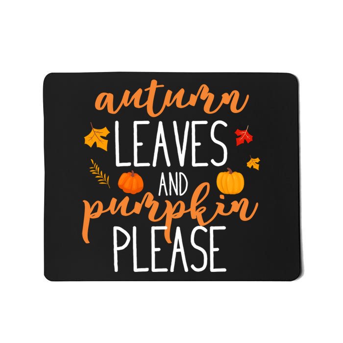 Autumn Leaves And Pumpkin Please Mousepad