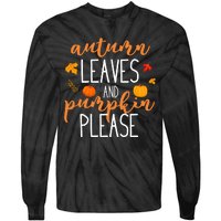 Autumn Leaves And Pumpkin Please Tie-Dye Long Sleeve Shirt