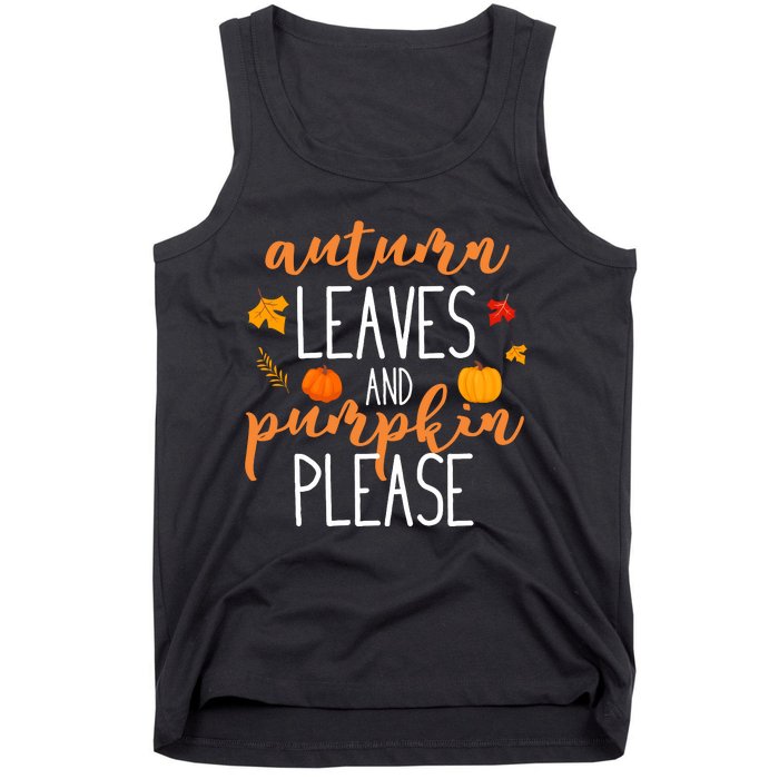 Autumn Leaves And Pumpkin Please Tank Top