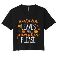 Autumn Leaves And Pumpkin Please Women's Crop Top Tee