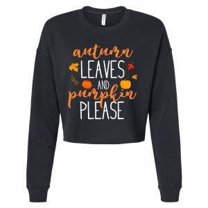 Autumn Leaves And Pumpkin Please Cropped Pullover Crew