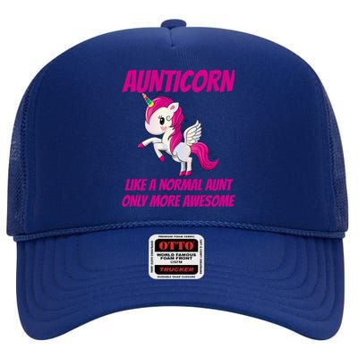 Aunticorn Like An Aunt Only Awesome Dabbing Unicorn Auntie Gift High Crown Mesh Back Trucker Hat