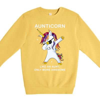 Aunticorn Like An Aunt Only Awesome Dabbing Unicorn Dab Gift Cool Gift Premium Crewneck Sweatshirt