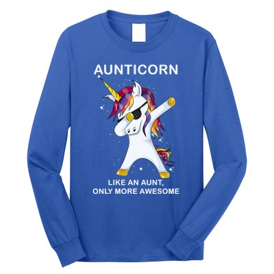 Aunticorn Like An Aunt Only Awesome Dabbing Unicorn Dab Gift Cool Gift Long Sleeve Shirt