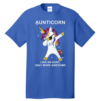 Aunticorn Like An Aunt Only Awesome Dabbing Unicorn Dab Gift Cool Gift Tall T-Shirt