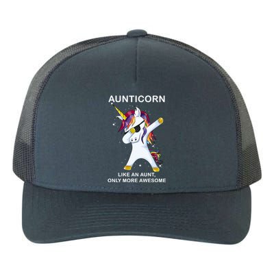 Aunticorn Like An Aunt Only Awesome Dabbing Unicorn Dab Gift Cool Gift Yupoong Adult 5-Panel Trucker Hat