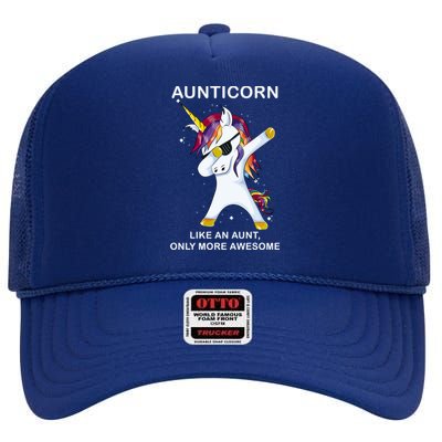 Aunticorn Like An Aunt Only Awesome Dabbing Unicorn Dab Gift Cool Gift High Crown Mesh Back Trucker Hat