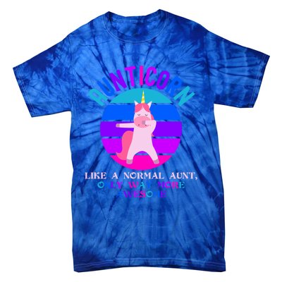 Aunticorn Like An Aunt Only Awesome Dabbing Unicorn Funny Gift Tie-Dye T-Shirt