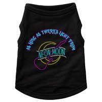 As Long As There's Light From Neon Moon Doggie Tank