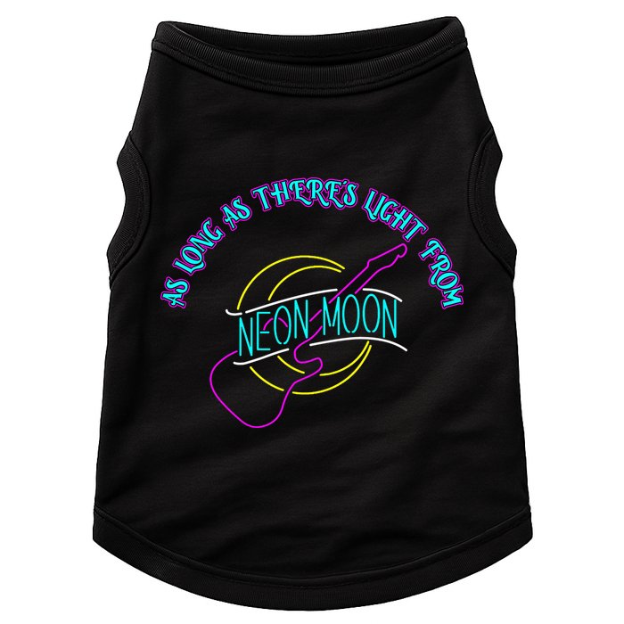 As Long As There's Light From Neon Moon Doggie Tank