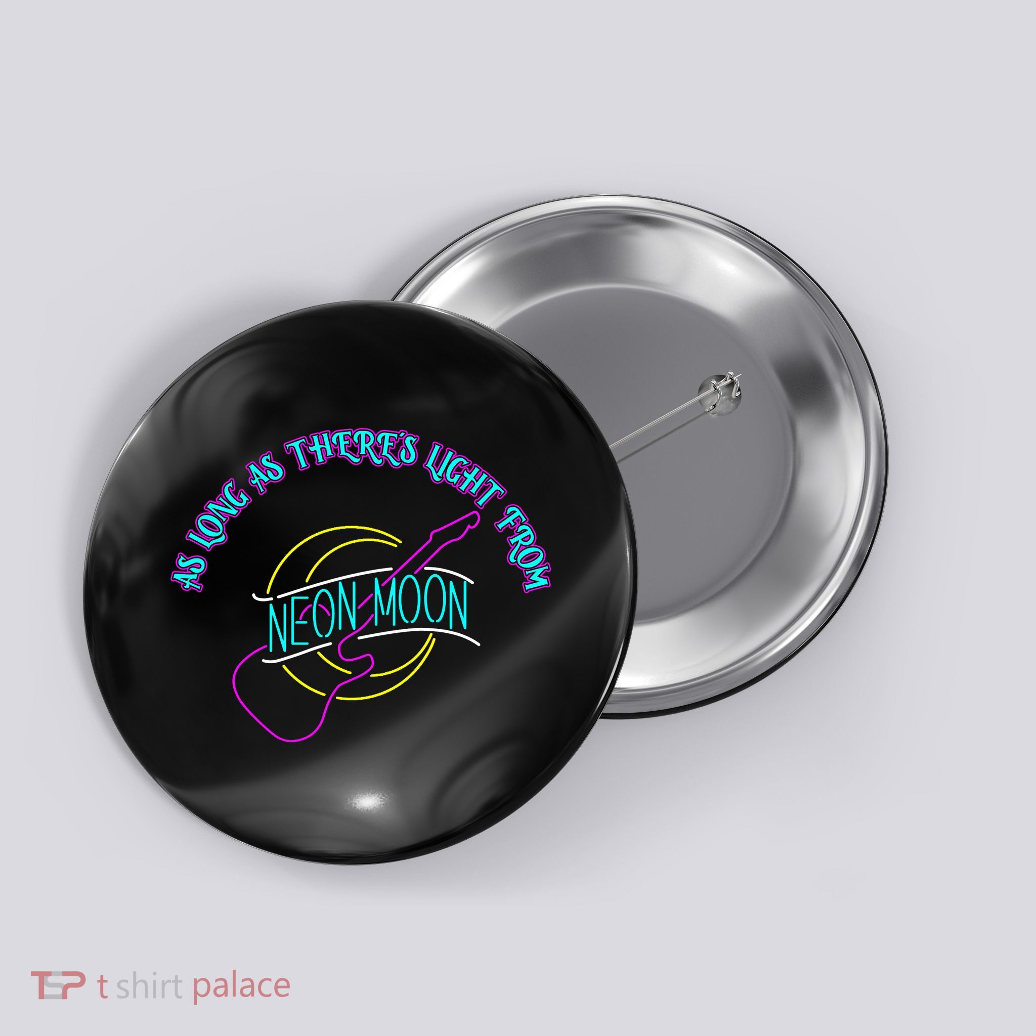 As Long As There's Light From Neon Moon Button