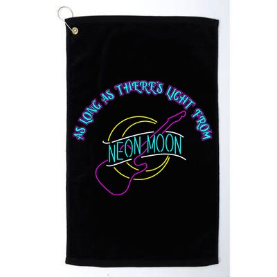 As Long As There's Light From Neon Moon Golf Towel