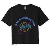 As Long As There's Light From Neon Moon Crop Top