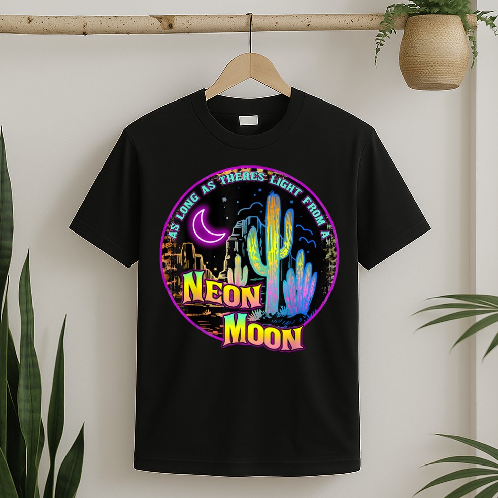 As Long As Theres Light From A Neon Moon Country T-Shirt