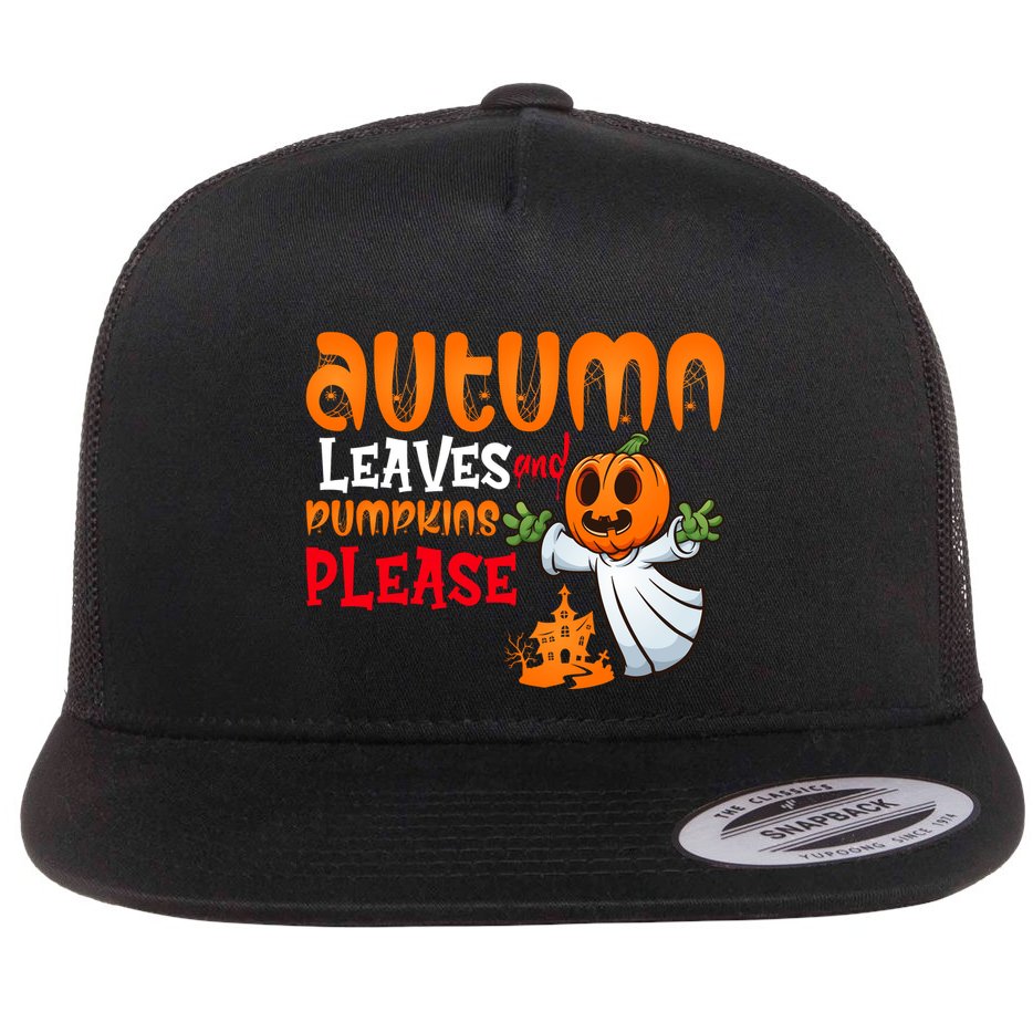 Autumn Leaves And Pumpkins Please Flat Bill Trucker Hat
