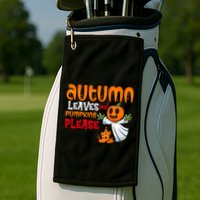 Autumn Leaves And Pumpkins Please Golf Towel