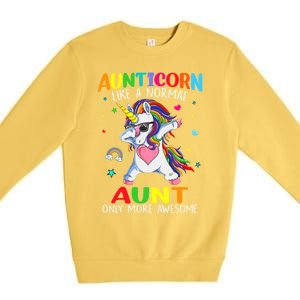 Aunticorn Like An Aunt Only Awesome Dabbing Unicorn Gift Premium Crewneck Sweatshirt