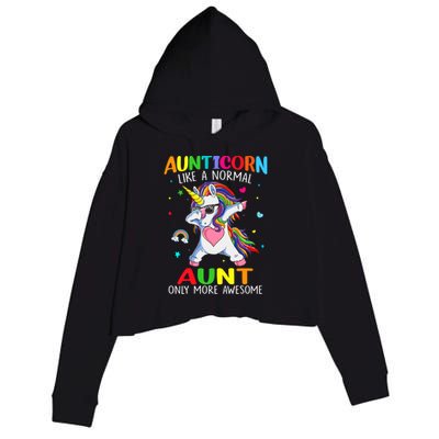 Aunticorn Like An Aunt Only Awesome Dabbing Unicorn Gift Crop Fleece Hoodie