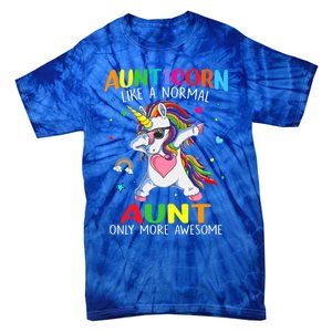 Aunticorn Like An Aunt Only Awesome Dabbing Unicorn Gift Tie-Dye T-Shirt