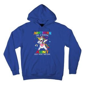 Aunticorn Like An Aunt Only Awesome Dabbing Unicorn Gift Tall Hoodie