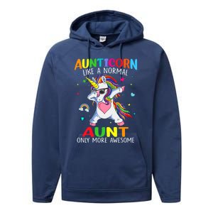 Aunticorn Like An Aunt Only Awesome Dabbing Unicorn Gift Performance Fleece Hoodie