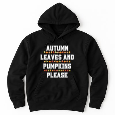 Autumn Leaves And Pumpkins Please Fall Season Hoodie