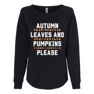 Autumn Leaves And Pumpkins Please Fall Season Womens California Wash Sweatshirt