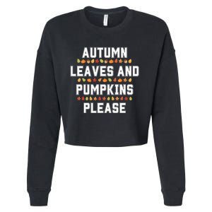 Autumn Leaves And Pumpkins Please Fall Season Cropped Pullover Crew