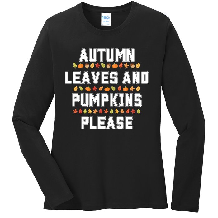 Autumn Leaves And Pumpkins Please Fall Season Ladies Long Sleeve Shirt