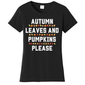 Autumn Leaves And Pumpkins Please Fall Season Women's T-Shirt