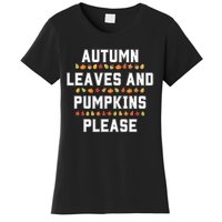 Autumn Leaves And Pumpkins Please Fall Season Women's T-Shirt