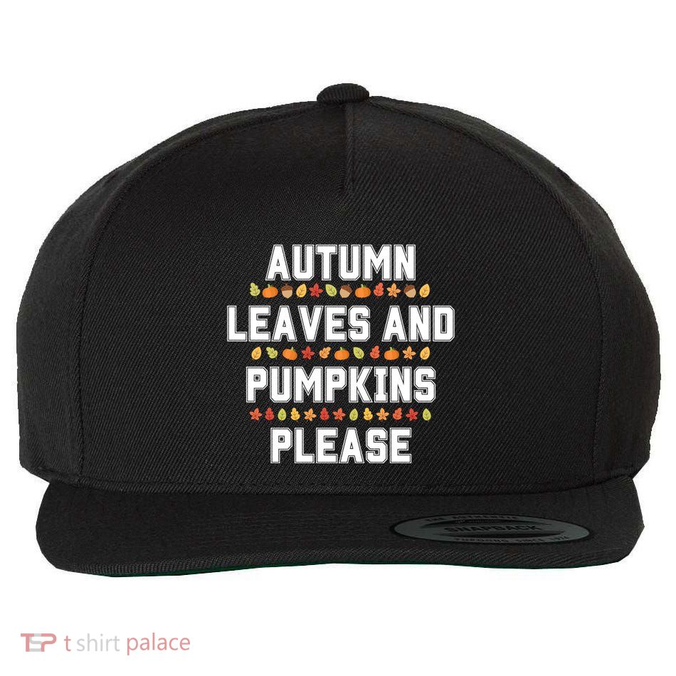 Autumn Leaves And Pumpkins Please Fall Season Wool Snapback Cap