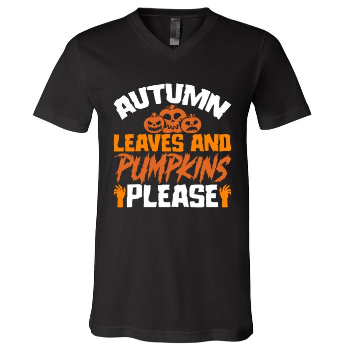 Autumn Leaves And Pumpkins Please V-Neck T-Shirt