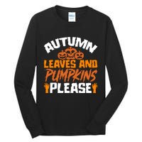 Autumn Leaves And Pumpkins Please Tall Long Sleeve T-Shirt