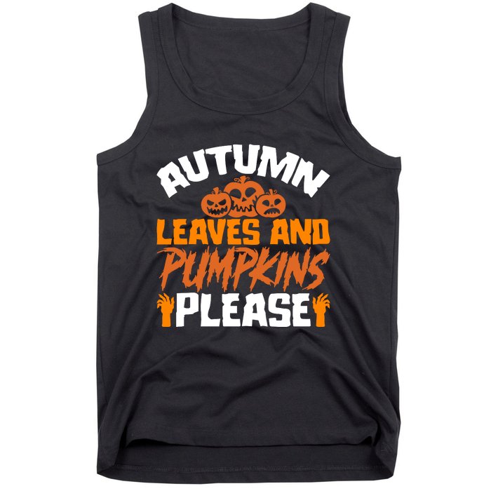 Autumn Leaves And Pumpkins Please Tank Top