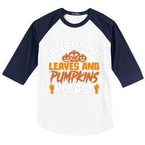 Autumn Leaves And Pumpkins Please Baseball Sleeve Shirt