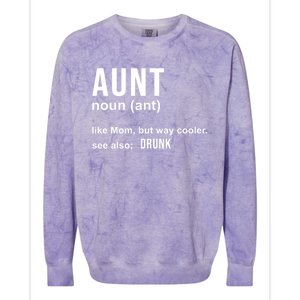 Aunt Like A Mom But Way Cooler Funny Auntie Funny Gift / Joke Gag Great Gift Colorblast Crewneck Sweatshirt