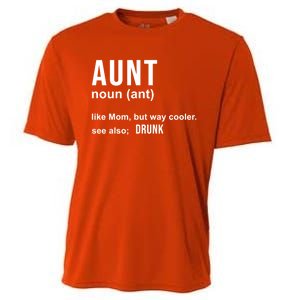 Aunt Like A Mom But Way Cooler Funny Auntie Funny Gift / Joke Gag Great Gift Cooling Performance Crew T-Shirt