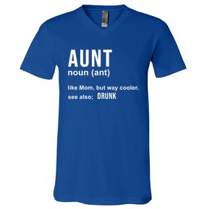 Aunt Like A Mom But Way Cooler Funny Auntie Funny Gift / Joke Gag Great Gift V-Neck T-Shirt