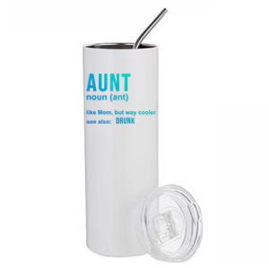 Aunt Like A Mom But Way Cooler Funny Auntie Funny Gift / Joke Gag Gift Stainless Steel Tumbler