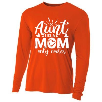 Aunt Like A Mom Only Cooler Cool Auntie Gift Cooling Performance Long Sleeve Crew