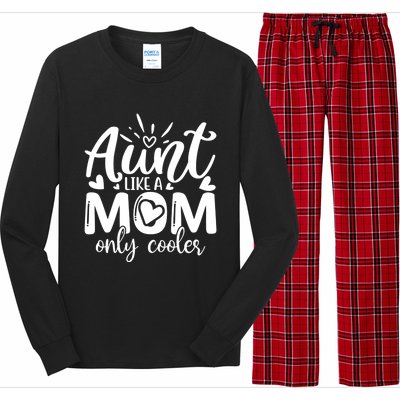 Aunt Like A Mom Only Cooler Cool Auntie Gift Long Sleeve Pajama Set