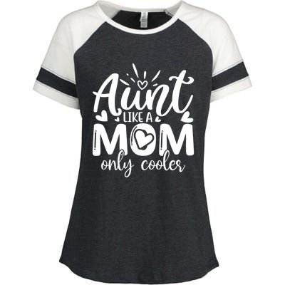 Aunt Like A Mom Only Cooler Cool Auntie Gift Enza Ladies Jersey Colorblock Tee