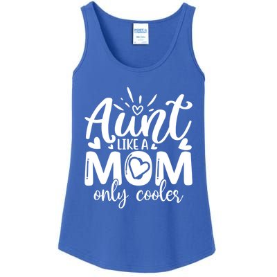 Aunt Like A Mom Only Cooler Cool Auntie Gift Ladies Essential Tank