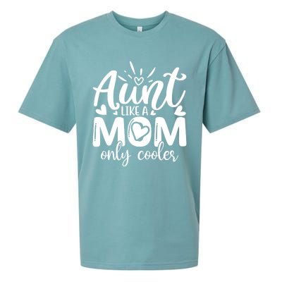 Aunt Like A Mom Only Cooler Cool Auntie Gift Sueded Cloud Jersey T-Shirt